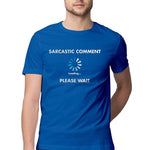Sarcastic Comment T-shirt